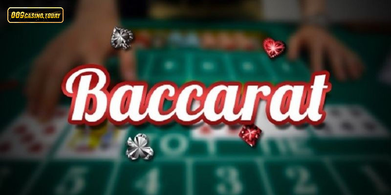 Khám phá luật và cách chơi đối với Baccarat